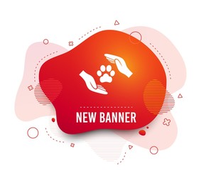 Fluid badge. Protection of animals sign icon. Hands protect paw symbol. Shelter for dogs. Animals insurance. Abstract shape. Gradient animals icon. Flyer liquid banner. Vector