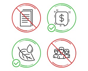 Fototapeta premium Do or Stop. Leaf dew, Copy files and Payment message icons simple set. Teamwork sign. Water drop, Copying documents, Finance. Group of users. Line leaf dew do icon. Prohibited ban stop. Good or bad