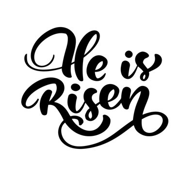Hand drawn Happy Easter modern brush calligraphy lettering text bible He is risen. Ink Vector illustration. Isolated on white background