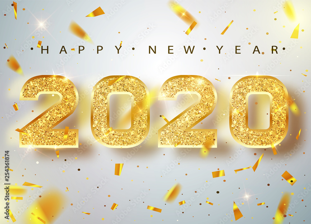 Fototapete 2020 happy new year. gold numbers design of greeting card of falling shiny confetti. gold shining pa