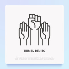 Human rights thin line icon: two raised hands, one with fist. Modern vector illustration.