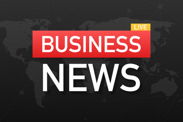 Business News Live on World Map Background. Vector Illustration