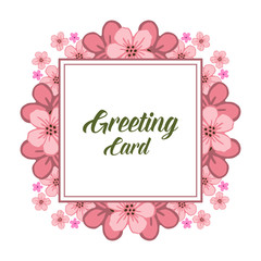 Vector illustration template of greeting card with frame flower pink bright and leaf green