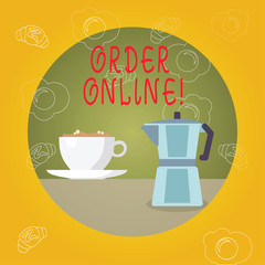 Handwriting text Order Online. Conceptual photo Purchase something on the internet Ecommerce Wireless shopping