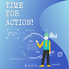 Writing note showing Time For Action. Business concept for Urgency Move Encouragement Challenge Work