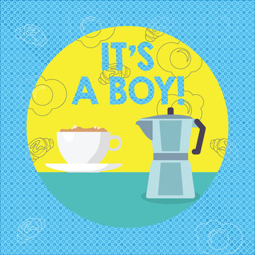 Text sign showing It S A Boy. Business photo text Male baby is coming Gender reveal Celebration