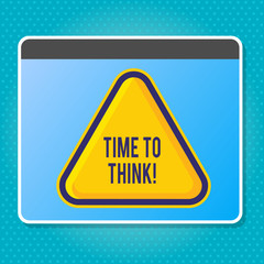 Obraz premium Handwriting text writing Time To Think. Conceptual photo Thinking Planning Ideas Answering Questions