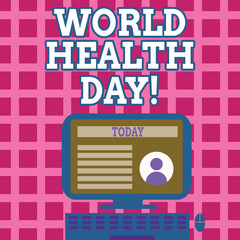 Obraz premium Text sign showing World Health Day. Business photo text Special Date for Healthy Activities Care Prevention