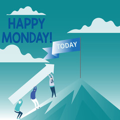 Conceptual hand writing showing Happy Monday. Concept meaning Wishing you have a good start for the week