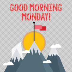 Obraz premium Word writing text Good Morning Monday. Business photo showcasing Happy Positivity Energetic Breakfast