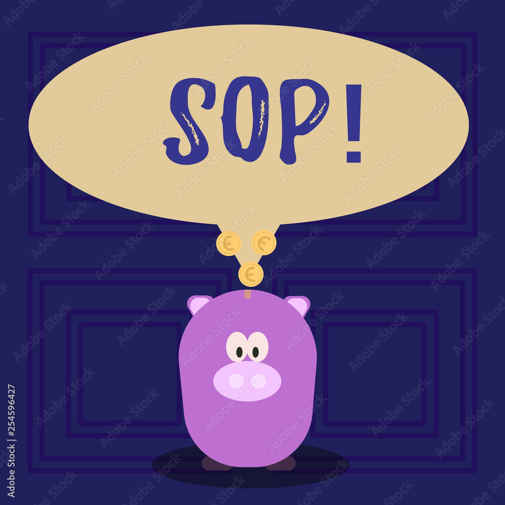 Poster conceptual hand writing showing sop. concept meaning standard operating procedure rules instructions