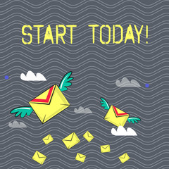 Text sign showing Start Today. Business photo text Initiate Begin right now Inspirational Motivational phrase