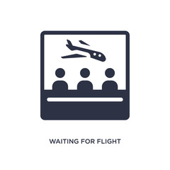 waiting for flight icon on white background. Simple element illustration from airport terminal concept.