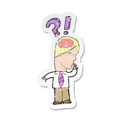 retro distressed sticker of a cartoon man asking question