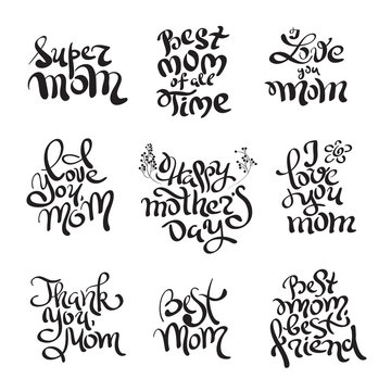 Mothers day calligraphy set. Black and white vector congratulation phrases