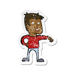 retro distressed sticker of a cartoon man making camp gesture