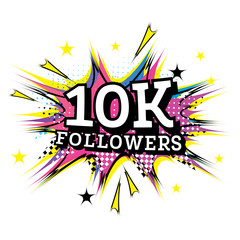 10000 Followers Comic Text in Pop Art Style.