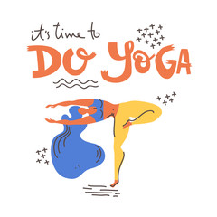 Yoga vector lettering. It's time to do yoga. Woman in asana.