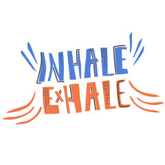 Yoga vector lettering. Inhale, exhale. Flat style