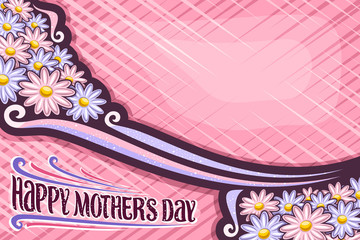 Vector greeting card for Mother's Day with copy space, cartoon blue and pink flowers and original brush typeface for wishes words happy mothers day, place of pastel color for congratulation quote.