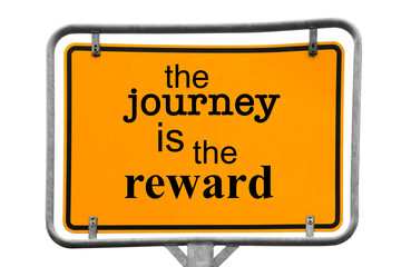 The journey is the reward