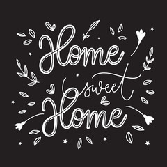 Home sweet home. Hand lettering vector illustration.