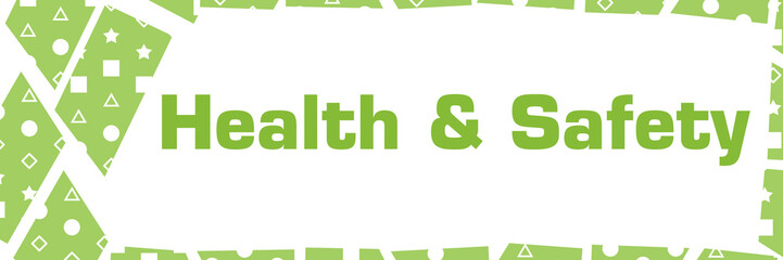 Health And Safety Green White Chunks Left Border 