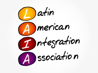 LAIA - Latin American Integration Association acronym, business concept background