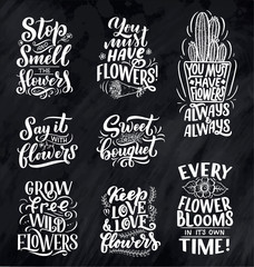 Lettering quotes about flowers, illustration made in vector. Postcard, invitation and t-shirt design with handdrawn compositions.