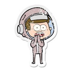 distressed sticker of a cartoon surprised astronaut