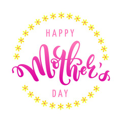 Vector illustration for mothers day celebration with handwritten pink lettering and yellow flower. Illustration with text happy mother's day