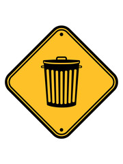 mülltonne schild hinweis achtung vorsicht zone gefahr gebiet tonne mülleimer müll wegwerfen dreck abfall recycling ökologisch biologisch eimer verwerten sauber halten behälter clipart design