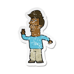 retro distressed sticker of a cartoon man giving peace sign