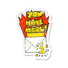 retro distressed sticker of a cartoon you have mail symbol
