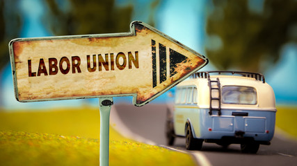 Sign 348 - LABOR UNION