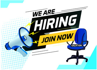 Hiring recruitment Join now design for banner poster. megaphone We are hiring lettering with geometric shapes lines. Vector illustration typographic. Open vacancy design template modern concept