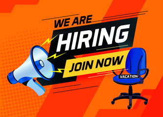 Hiring recruitment Join now design for banner poster. megaphone We are hiring lettering with geometric shapes lines. Vector illustration typographic. Open vacancy design template modern concept