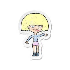 retro distressed sticker of a cartoon smug woman making dismissive gesture