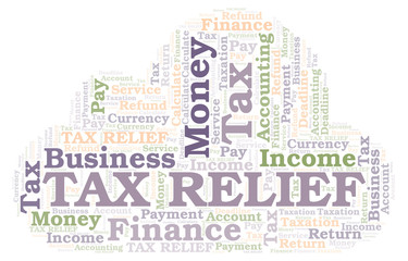 Obraz premium Tax Relief word cloud.