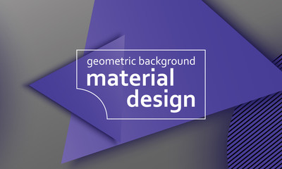 Geometric background. Material design.