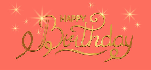 Happy birthday golden text hand lettering, colorful typography design, greetings card on a coral background. Vector