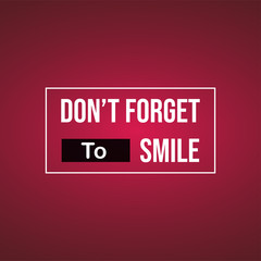 don't forget to smile. Life quote with modern background vector