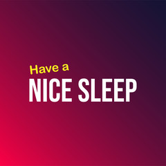 Have a nice sleep. Life quote with modern background vector