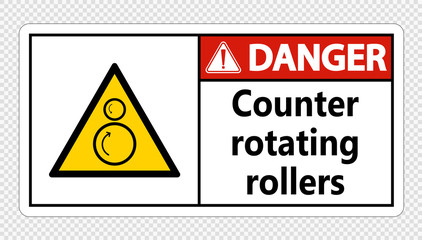 Danger counter rotating rollers sign on transparent background