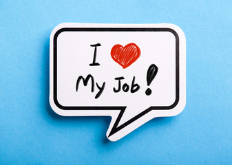I Love My Job Speech Bubble Isolated On Blue