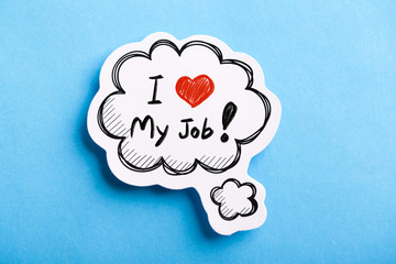 I Love My Job Speech Bubble Isolated On Blue