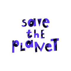 Save the planet cartoon lettering