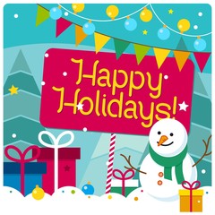 Simple vector illustration with season holidays theme. Snow winter drawing with greeting text "Happy holidays".