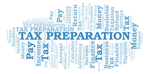 Fototapeta premium Tax Preparation word cloud.