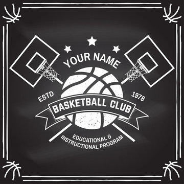 Basketball club badge on the chalkboard. Vector illustration. Concept for shirt, print, stamp. Vintage typography design with basketball ring, net and ball silhouette.